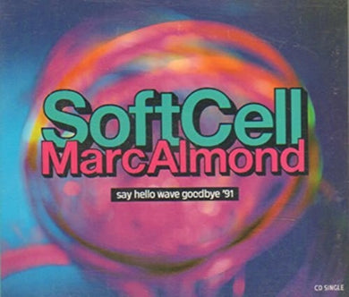 Soft Cell: Say Hello Wave Goodbye / Youth Reimagined (12-Inch Single)