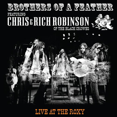 Robinson, Chris / Robinson, Rich: Brothers Of A Feather: Live At The Roxy (Vinyl LP)