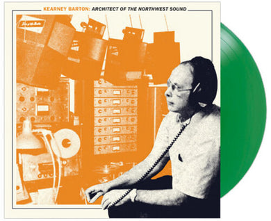 Various: Kearney Barton: Architect Of The Northwest Sound (Vinyl LP)