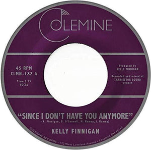 Finnigan, Kelly: Since I Don't Have You Anymore (7-Inch Single)