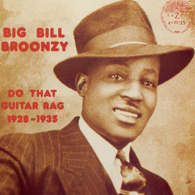 Big Bill Broonzy: Do That Guitar Rag (Vinyl LP)