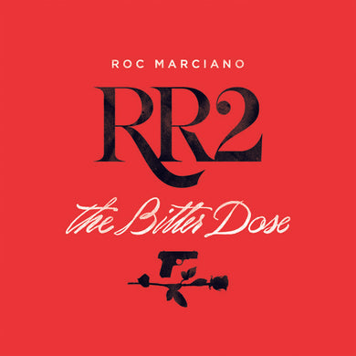 Marciano, Roc: Rr2: The Bitter Dose (Vinyl LP)