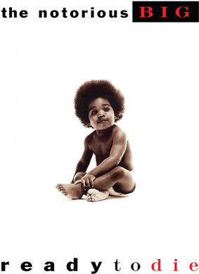 Notorious B.I.G.: Ready To Die: 25th Anniversary Edition (7-Inch Single)