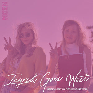 Ingrid Goes West / O.S.T.: Ingrid Goes West (Original Motion Picture Soundtrack) (Vinyl LP)