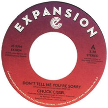 Chuck Cissel: Don't Tell Me You're Sorry / Do You Believe (7-Inch Single)