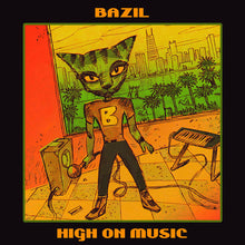 Bazil: High On Music (12-Inch Single)