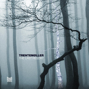Trentemoller: The Last Resort (Vinyl LP)