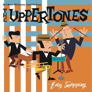 Uppertones: Easy Snapping (Vinyl LP)