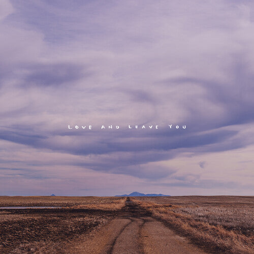 100 Mile House: Love And Leave You (Vinyl LP)