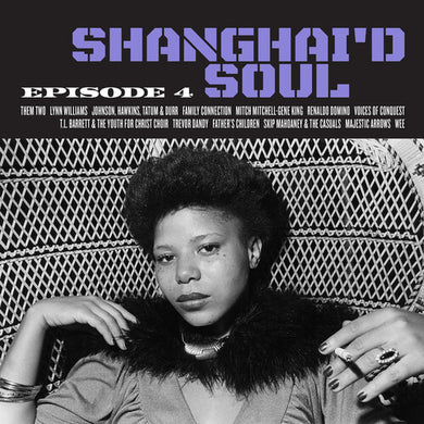 Various Artists: Shanghai'd Soul: Episode 4 (Color Vinyl) (Various Artists) (Vinyl LP)