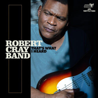 Cray, Robert: That's What I Heard (Vinyl LP)
