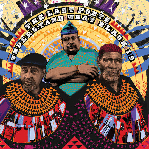 Last Poets: Understand What Black Is (Vinyl LP)