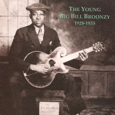Big Bill Broonzy: The Young Bill Broonzy (Vinyl LP)