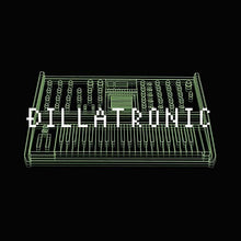 J Dilla: Dillatronic (Vinyl LP)