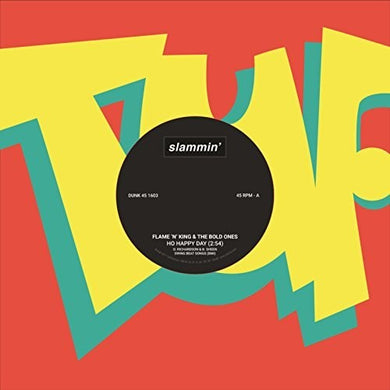 Flame N King & the Bold Ones: Ho Happy Day / Strange Love (7-Inch Single)