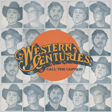Western Centuries: Call the Captain (Vinyl LP)