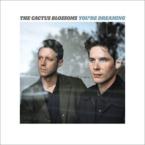 Cactus Blossoms: You're Dreaming (Vinyl LP)