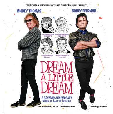 Feldman, Corey / Mickey Thomas (of Starship): Dream A Little Dream (30 Year Anniversary Single) (7-Inch Single)