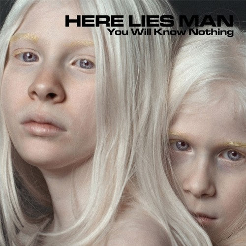 Here Lies Man: You Will Know Nothing (Vinyl LP)