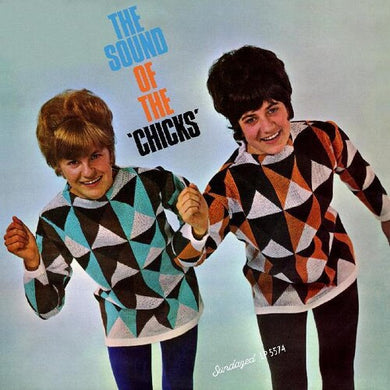 Chicks: Sound Of The Chicks (Vinyl LP)