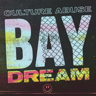 Culture Abuse: Bay Dream (Vinyl LP)