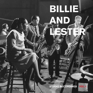 Billie and Lester: Studio Recordings Vol. 1 (Vinyl LP)