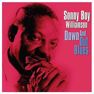 Williamson, Sonny Boy: Down & Out Blues (Vinyl LP)