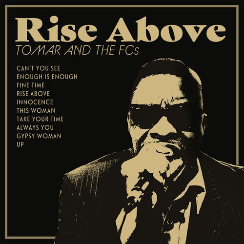 Tomar & the Fcs: Rise Above (Vinyl LP)