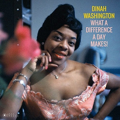 Washington, Dinah: What A Difference A Day Makes (Vinyl LP)
