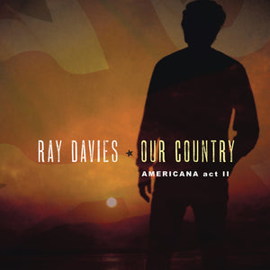 Davies, Ray: Our Country: Americana Act 2 (Vinyl LP)