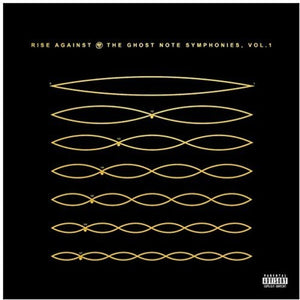 Rise Against: The Ghost Note Symphonies, Volume I (Vinyl LP)