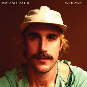 Baxter, Rayland: Wide Awake (Vinyl LP)