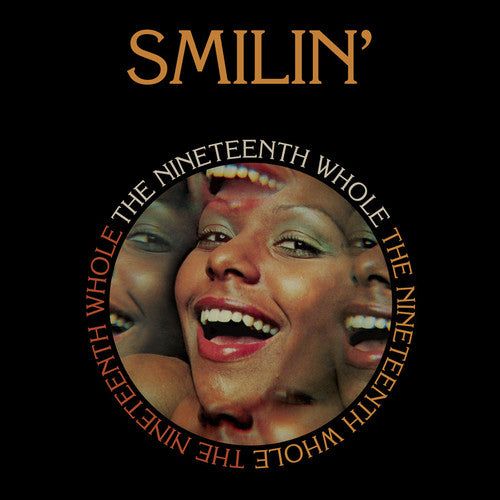 The Nineteenth Whole: Smilin' (Vinyl LP)