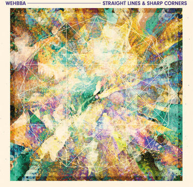 Wehbba: Straight Lines And Sharp Corners (Vinyl LP)