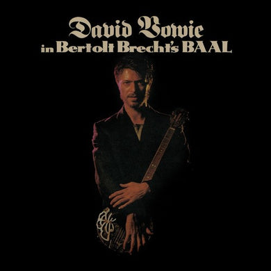 David Bowie: In Bertolt Brecht's Baal (2017 Remastered Version) (Vinyl LP)