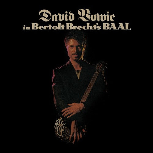 David Bowie: In Bertolt Brecht's Baal (2017 Remastered Version) (Vinyl LP)