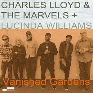 Lloyd, Charles & the Marvels: Vanished Gardens (Feat. Lucinda Williams) (Vinyl LP)