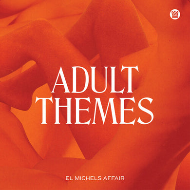 El Michels Affair: Adult Themes (Vinyl LP)