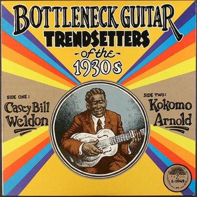 Weldon, Casey Bill / Arnold, Kokomo: Bottleneck Guitar Trendsetters of the 1930S (Vinyl LP)