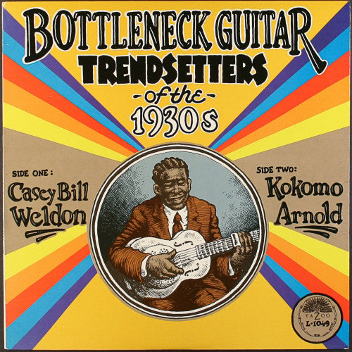 Weldon, Casey Bill / Arnold, Kokomo: Bottleneck Guitar Trendsetters of the 1930S (Vinyl LP)