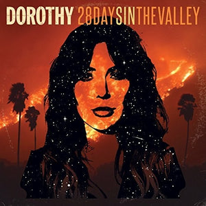 Dorothy: 28 Days In The Valley (Vinyl LP)