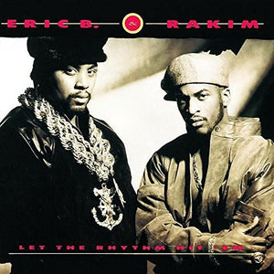 Eric B & Rakim: Let The Rhythm Hit 'Em (Vinyl LP)
