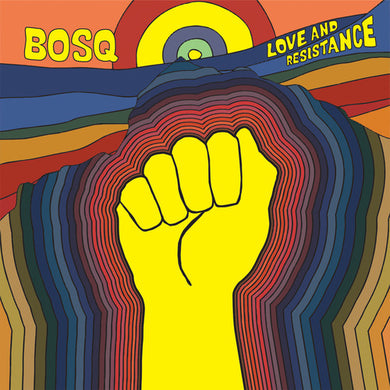 Bosq: Love & Resistance (Vinyl LP)