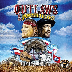 Outlaws & Armadillos: Country's Roaring 70s / Var: Outlaws & Armadillos: Country's Roaring '70s (Various Artists) (Vinyl LP)