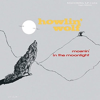 Howlin Wolf: Moanin In The Moonlight (Vinyl LP)