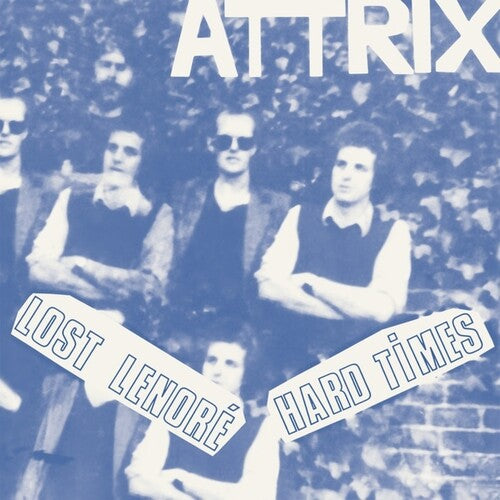 Attrix: Lost Lenore / Hard Times (7-Inch Single)