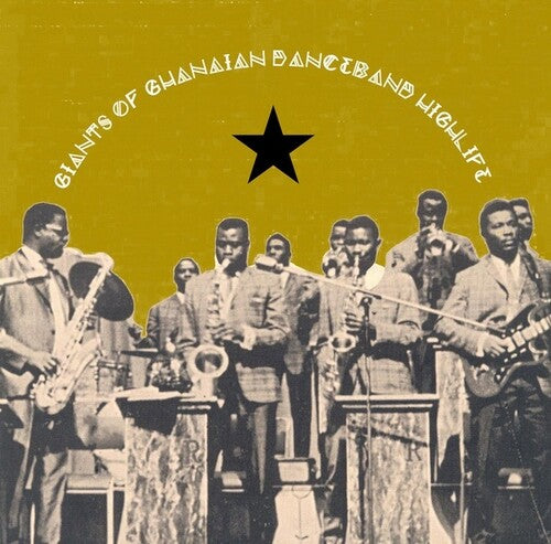 Giants of Ghanian Danceband Highlife / Various: Giants Of Ghanian Danceband Highlife (Various Artists) (Vinyl LP)