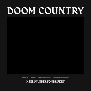 Kjellvandertonbruket: Doom Country (Vinyl LP)