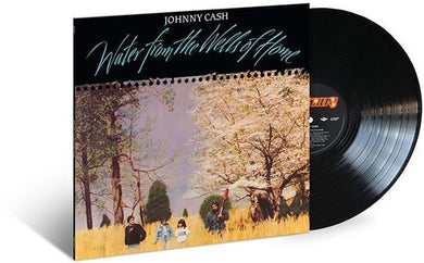 Cash, Johnny: Water From The Wells Of Home (Vinyl LP)