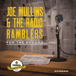 Mullins, Joe & Radio Ramblers: For The Record (Vinyl LP)